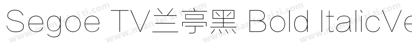 Segoe TV兰亭黑 Bold ItalicVersion 1字体转换